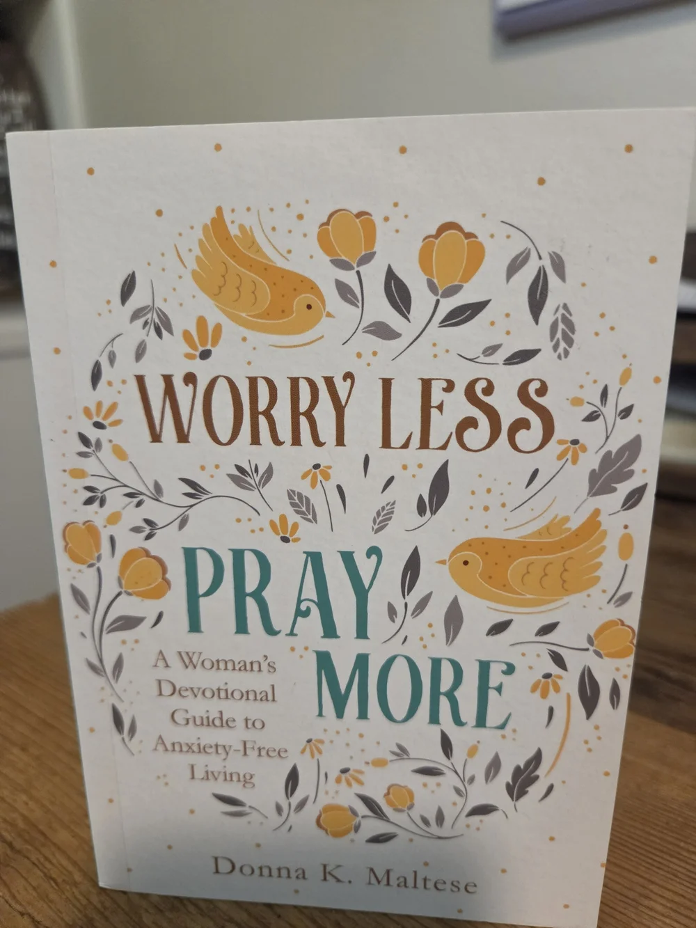 Worry Less Pray More – Inspirational Teal Devotional